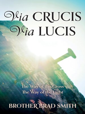 cover image of Via Crucis Via Lucis